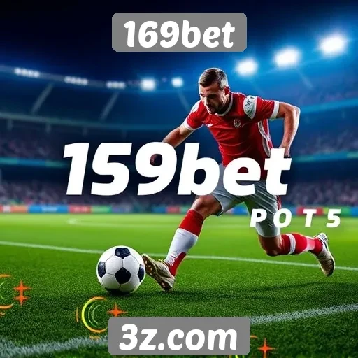 Novidades do 169bet na seção de apostas esportivas