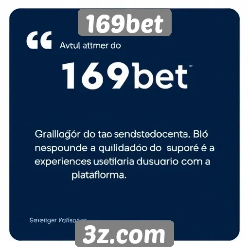 Atendimento ao cliente do 169bet avaliado